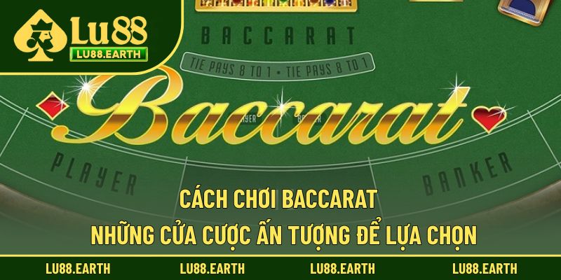 Cách chơi Baccarat