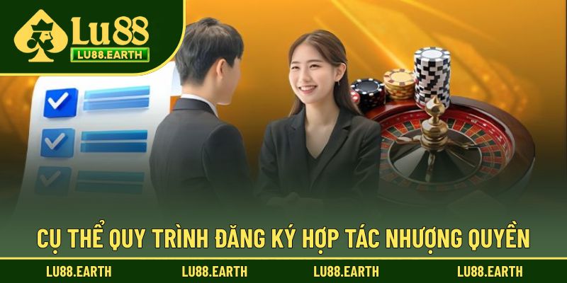 Cụ thể quy trình đăng ký hợp tác nhượng quyền