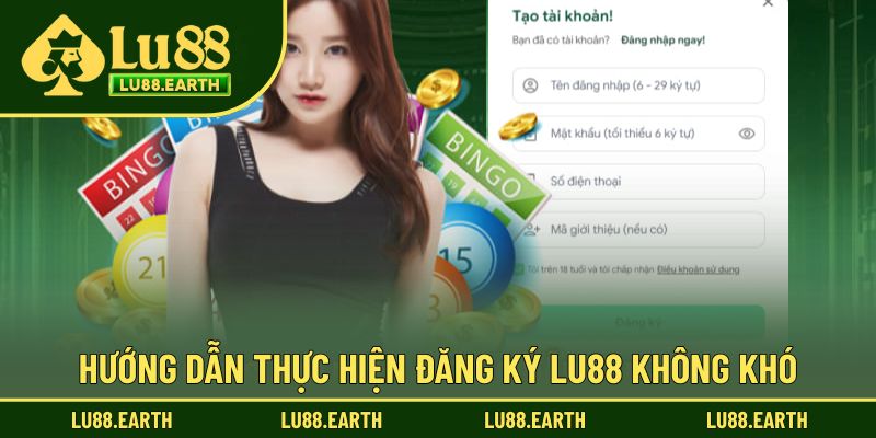Hướng dẫn thực hiện tạo tài khoản Lu88 nhanh chóng
