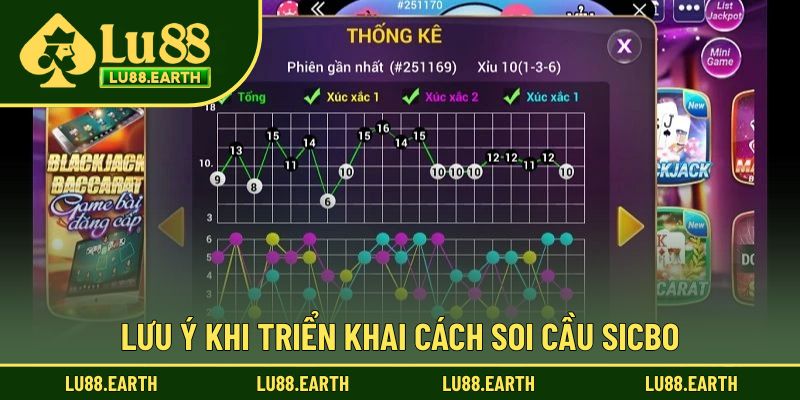 Lưu ý để đạt hiệu quả khi triển khai soi cầu sicbo