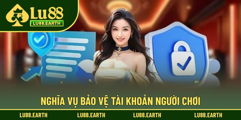 Nghĩa vụ bảo vệ tài khoản người chơi