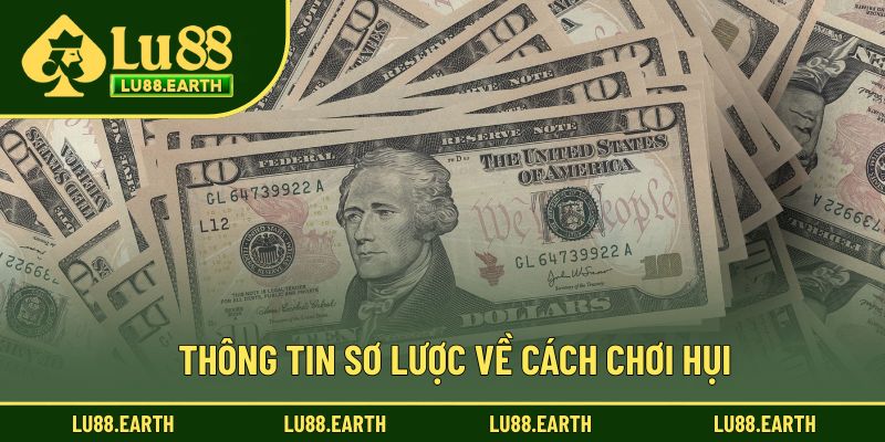 Thông tin sơ lược về cách chơi hụi