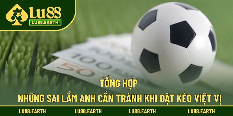 Tổng hợp những sai lầm anh cần tránh khi đặt kèo việt vị