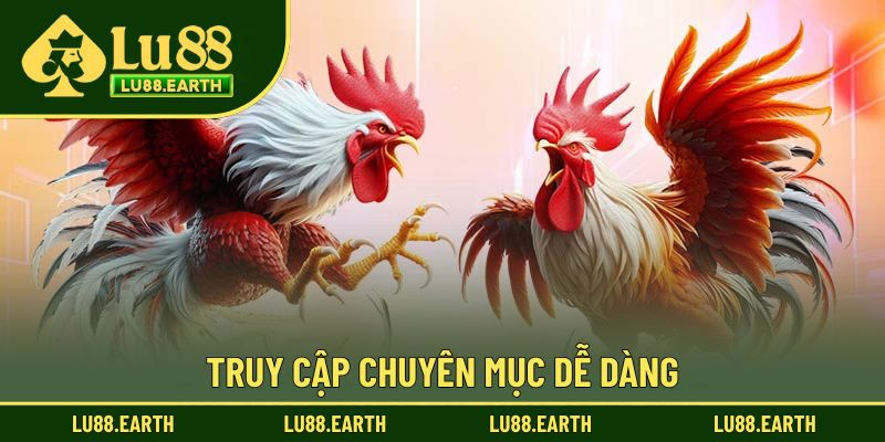 Cách thức truy cập chuyên mục cực dễ dàng