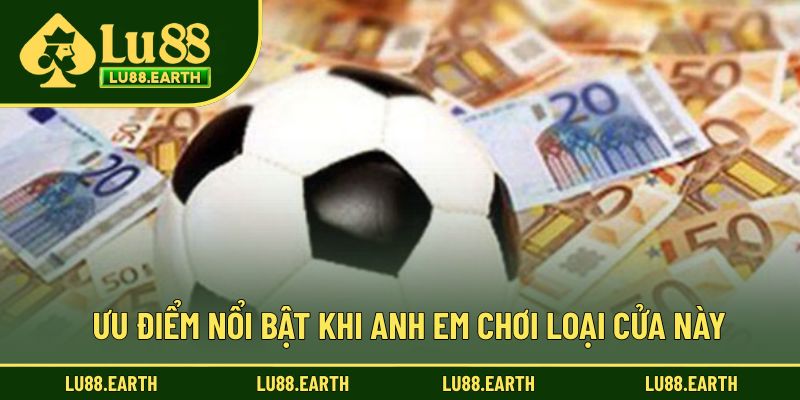 Ưu điểm nổi bật khi anh em chơi loại cửa này
